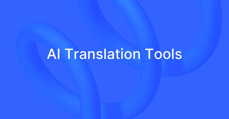 Top 5 AI-Powered Translation Tools for 2025